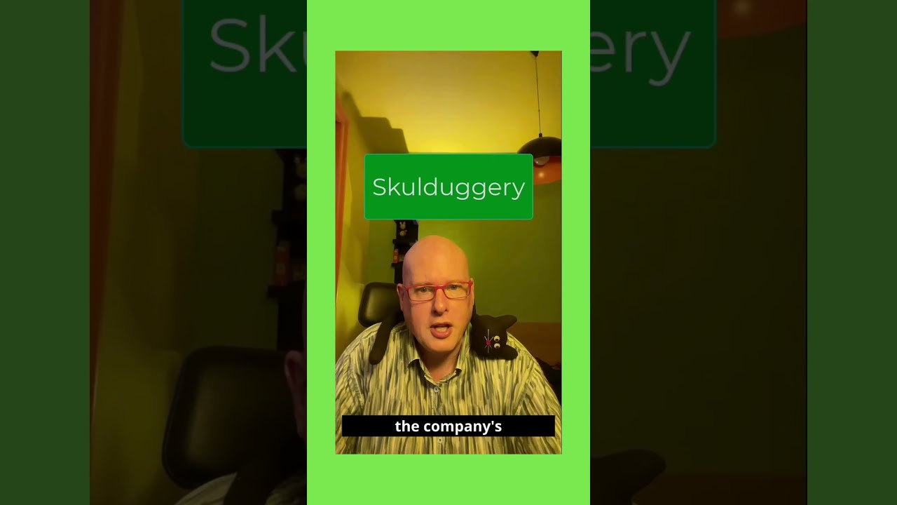 Word Of The Day Skulduggery