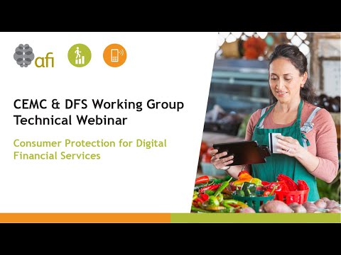 Consumer Protection for Digital Financial Services - CEMCWG and DFSWG Technical Webinar