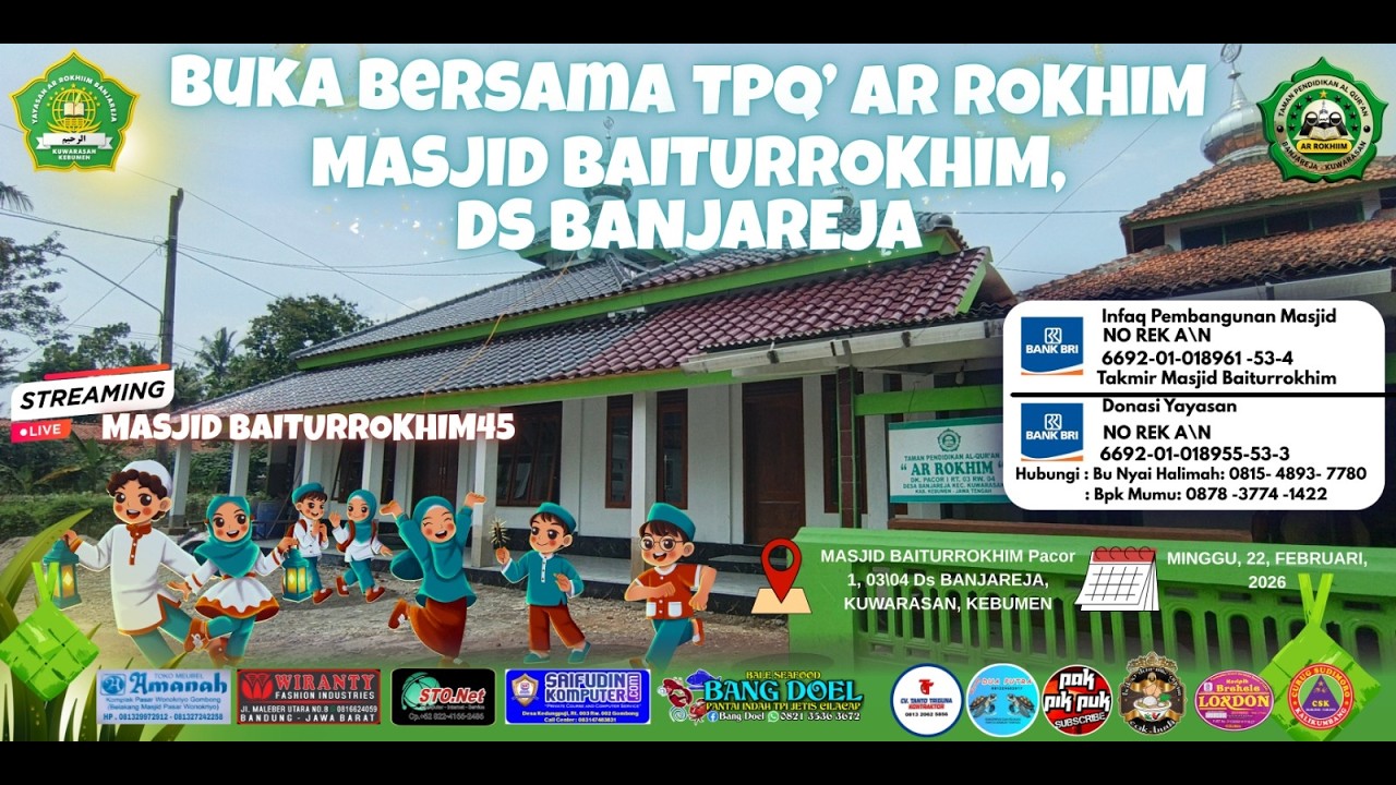 LIVE  STREAMING BUKA BERSAMA SANTRI TPQ AR  ROKHIM ''MASJID BAITURROKHIM