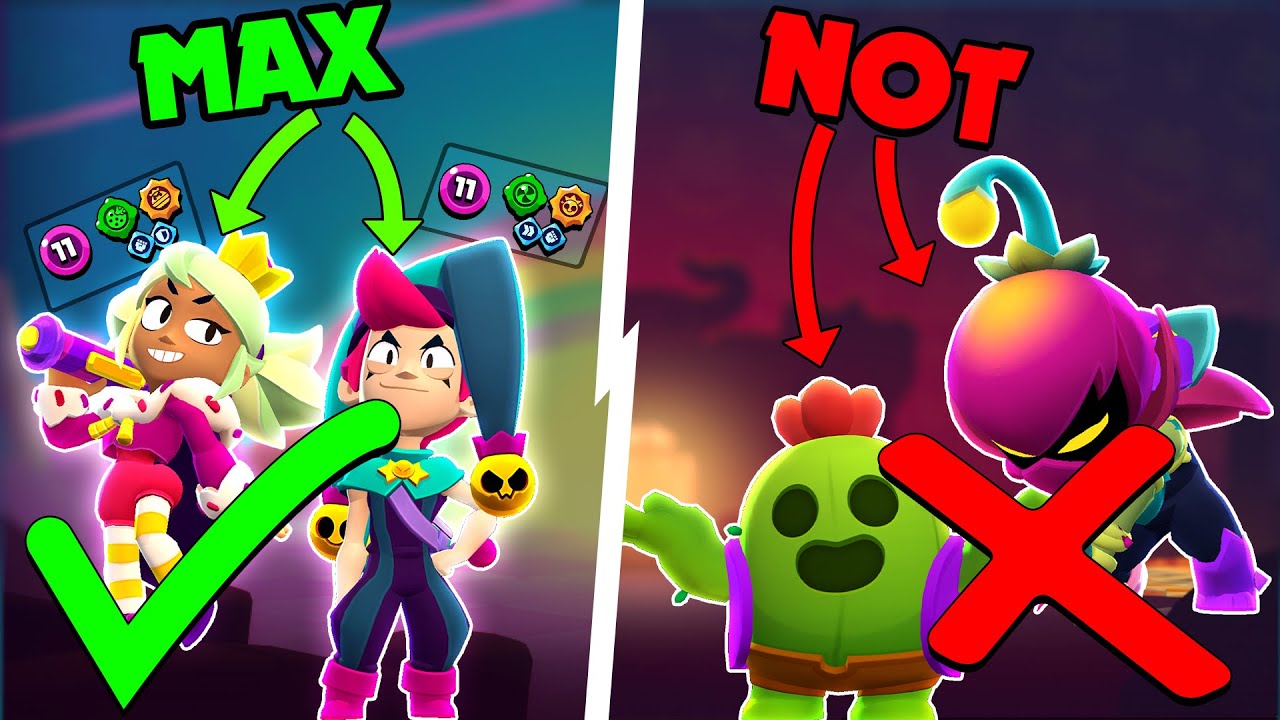 10 Brawlers You MUST Max Out!
