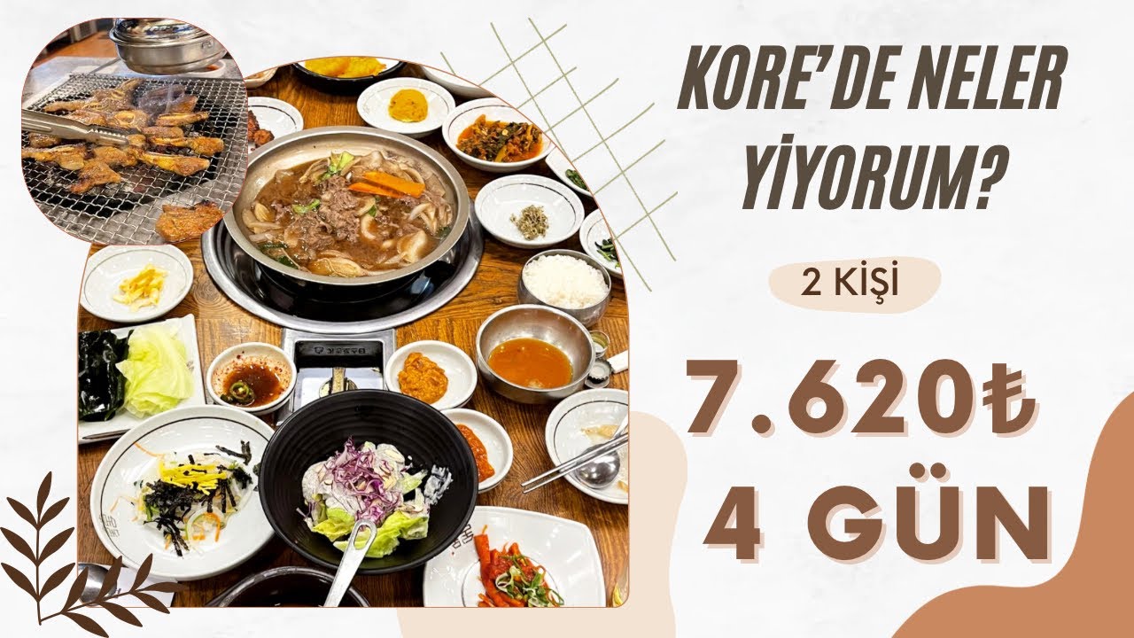 Kore'de Neler Yiyorum |  4 Günlük Tatilde Yediklerimiz ve Fiyatları