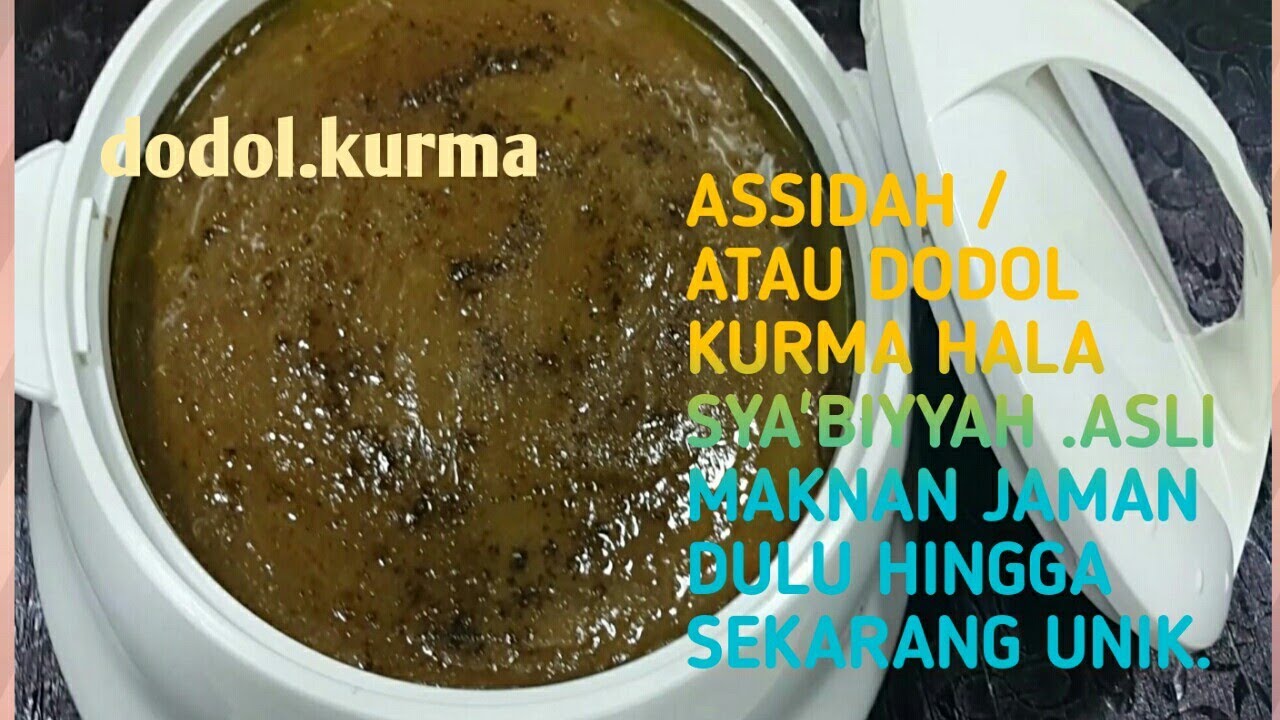 RESEP MEMBUAT DODOL KURMA #A'SSIDAH#MAHALLA#DODOLKURMASPCIALSWEETDIMUSIMDINGIN