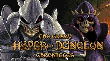 The Crazy Hyper-Dungeon Chronicles Trailer 2025