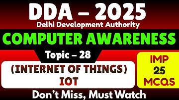 DDA 2025 Computer Awareness | Internet of Things MCQs | DDA Computer Knowledge pdf Notes 2025 | DDA