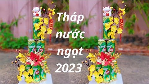 Làm Tháp Nước Ngọt Đơn Giản Đón Tết 2023 | Tháp Nước Ngọt