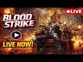 🔴 Blood Strike Live | High Kill Ranked Gameplay #bloodstrike