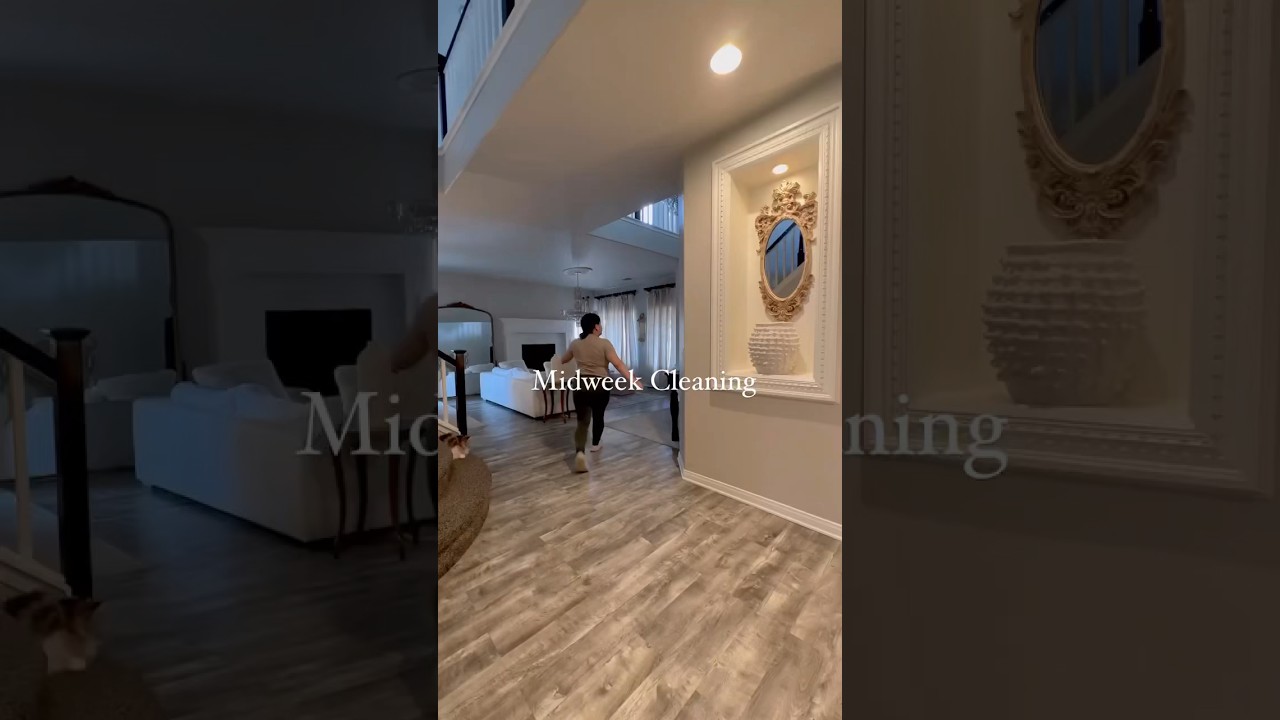 Midweek Cleaning 🧼