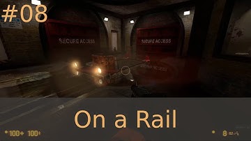 Black Mesa Definitive Edition Walkthrough #08 - On a Rail | No commentary | Hard