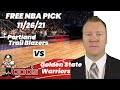 NBA Pick - Trail Blazers vs Warriors Prediction, 11/26/2021, Best Bet Today, Tips & Odds