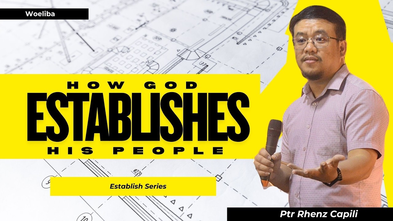 How God Establishes His People | Ptr. Rhenz Capili