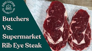 Butchers Vs: Supermarket Rib Eye Steak Full Review! | Eric Lyons
