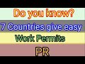 Top 7 countries for easy Work Permit and PR in 2020