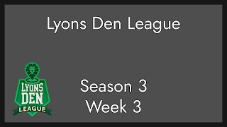 Lyons Den League Season 3, Week 3 - Springfield on 91.... Where?