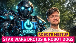 Star Wars Droids &amp; Robot Dogs – TechFest in One Day 🚀
