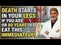 Your Legs Weaken First! Eat These 6 Foods to Strengthen Them FAST | Senior Health | Doctor Explains