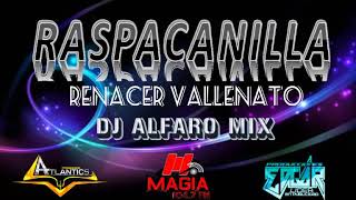 MIX RENACER VALLENATO - DJ ALFARO MIX PROD ATLANTICS