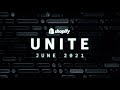 Shopify Unite 2021 | Coding commerce. Together.