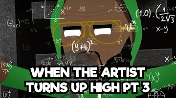 When The Artist Turns Up High Pt 3 | Ft @bigmiko (Rich Spirit Remix)