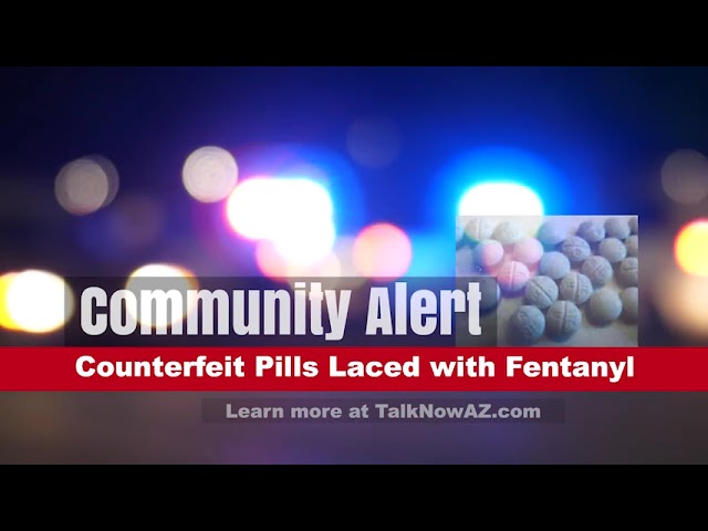 COMMUNITY ALERT: Counterfeit Pills Laced with Fentanyl | One Pill Can Kill