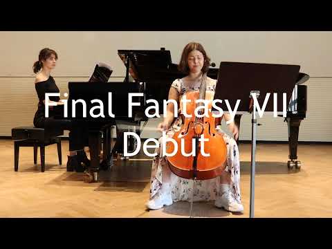 Final Fantasy VII - Debut/初舞台 Cello and Piano cover
