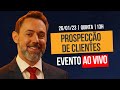 DICAS DE OURO PARA PROSPECÇÃO DE CLIENTES | Mentoria Previdente Coletiva