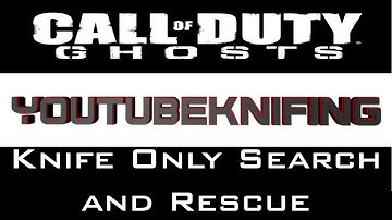 COD GHOSTS KNIFE ONLY SNR YOUTUBEKNIFING