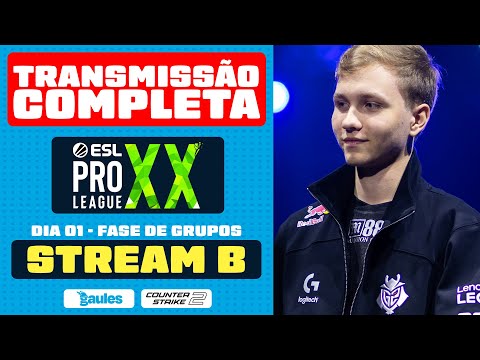 STREAM B - FASE DE GRUPOS - ESL PRO LEAGUE SEASON 20 - AO VIVO E COM IMAGENS!