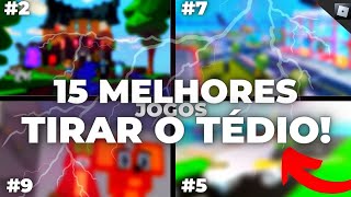 🌼•5 JOGOS DO ROBLOX QUE IRÃO TIRAR SEU TÉDIO!! ❤ 