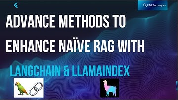 Learn How to build Advance RAG Based Project with Langchain & LlamaIndex