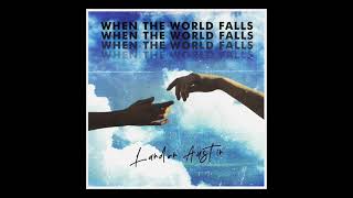 When The World Falls  - Landon Austin - (Original Song)