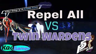 Repel All VS Twin Wardens Surprising Outcomes - Persona 5 Royal