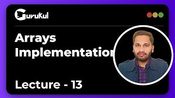Lecture 13 | Array Practice Complete | C Programming By Girish Garg