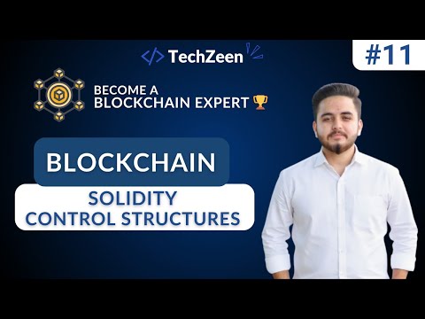 Blockchain Tutorial #11: Solidity Control Structures | If-Else, For, While & Do-While (2025)