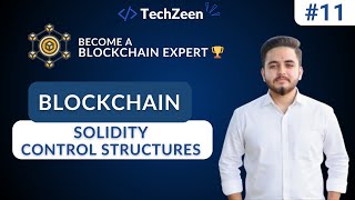 Blockchain Tutorial #11: Solidity Control Structures | If-Else, For, While & Do-While (2025)