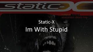 I’m With Stupid - Static-X sub español