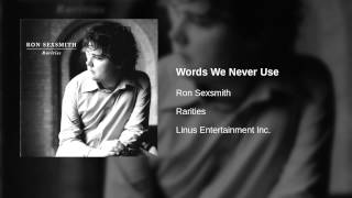 Ron Sexsmith - Words We Never Use