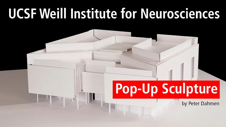 Pop-up paper sculpture UCSF Weill Institute for Ne...