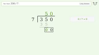 350/7 Long Division — Step-by-Step | Tiger Algebra Solver