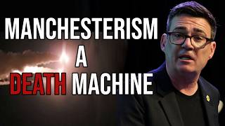 Manchesterism: A Neoliberal Death Machine