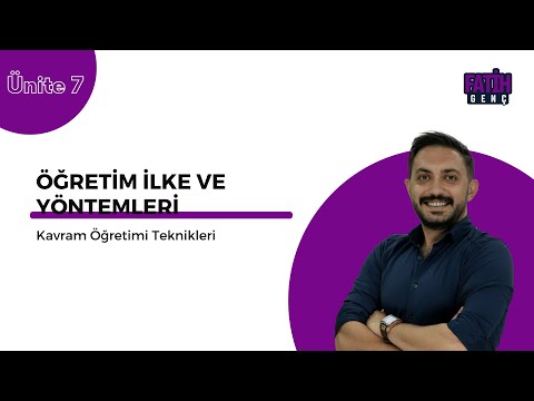 Ünite 7 | Kavram Öğretimi Teknikleri