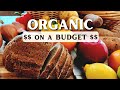 How to Eat Organic Food on a Budget: 10 Tips