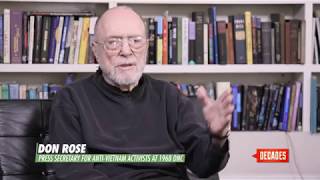 Don Rose remembers the 1968 Democratic National Convention
