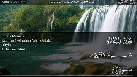 من روائع الشيخ عبدالله الموسى  سورة الشعراء sure şairleri 1080p