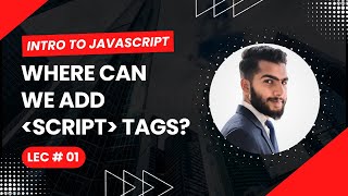 Lec 01 Introduction to JavaScript , Where to add script tags? | Aptitude Boosters 🧠
