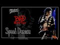 Speed demon  bad world tour fanmade  michael jackson