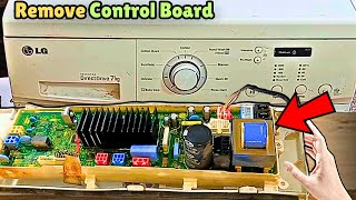 How to Safely Remove Washing Machine's Circuit Board! LG Washer