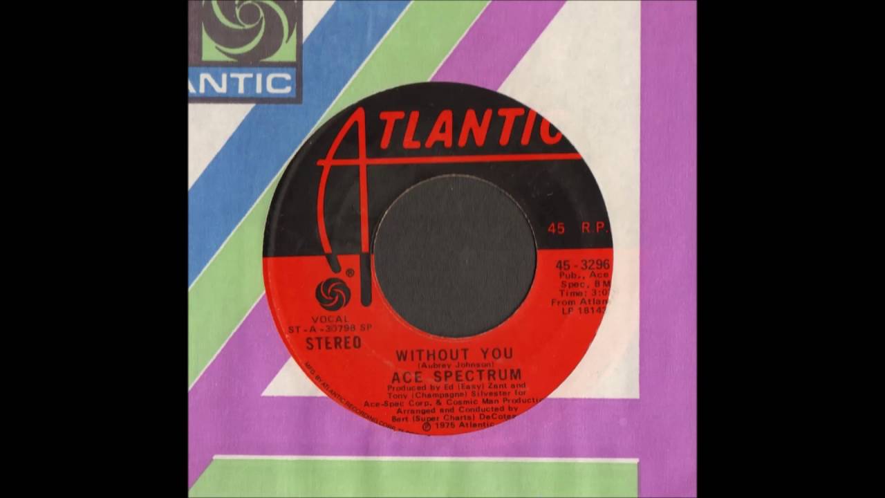 Ace Spectrum Without You Fantastic 70 S Modern Soul Youtube