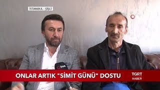 Onlar Artık ‘Simit Günü’ Dostu