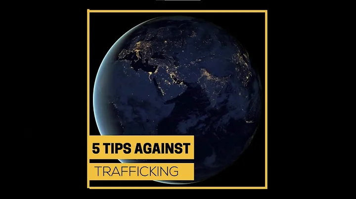 5 Tips to Prevent Human Trafficking