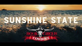 Soul Circus Cowboys - Sunshine State  Video Resimi